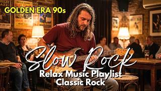 Nonstop Slow Rock Ballads | Romantic Classic Rock Songs for Every Mood 🎵
