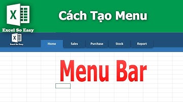 Hướng dẫn cách tạo menu bar như web bằng VBA trong excel