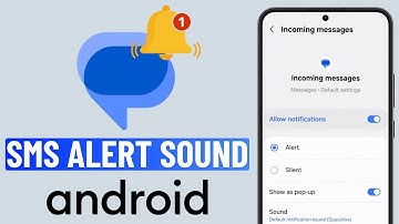 How to Change Text Message Notification Sound (Any Android Phone)