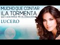 LUCERO Mucho Que Contar - La TORMENTA que casi impide mi celebración!