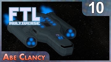 Abe Clancy Plays: FTL Multiverse - #10 - Special Sectors