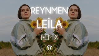 Reynmen - Leila ( Fatih Yılmaz Remix )