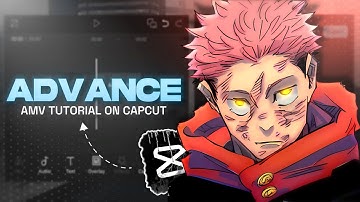 “CapCut Advanced AMV Tutorial (Step by Step Editing Guide)”