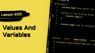 JavaScript For Beginners What Are Values And Variables