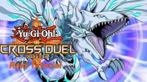 Yu-Gi-Oh Cross Duel! Closed Beta Raid Duel Tutorial