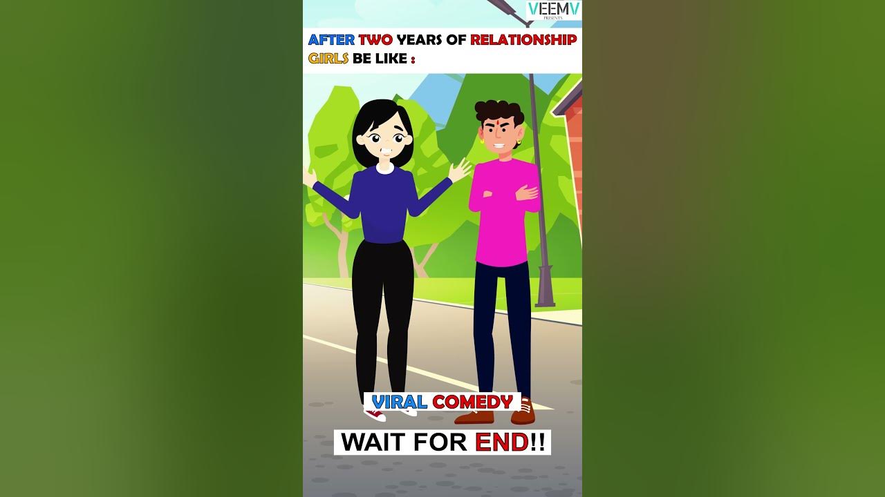 After 2 Years Relationship Girl Be Like comedy shorts reels funny YouTube