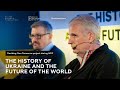 The history of ukraine and the future of the world timothy snyder yaroslav hrytsak serhii plokhii