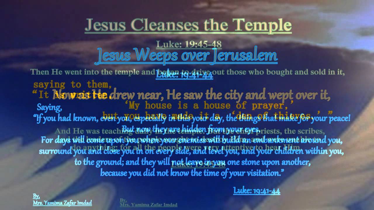 Gospel of luke chapter 19 1 48 jesus comes to zacchaeus house the 