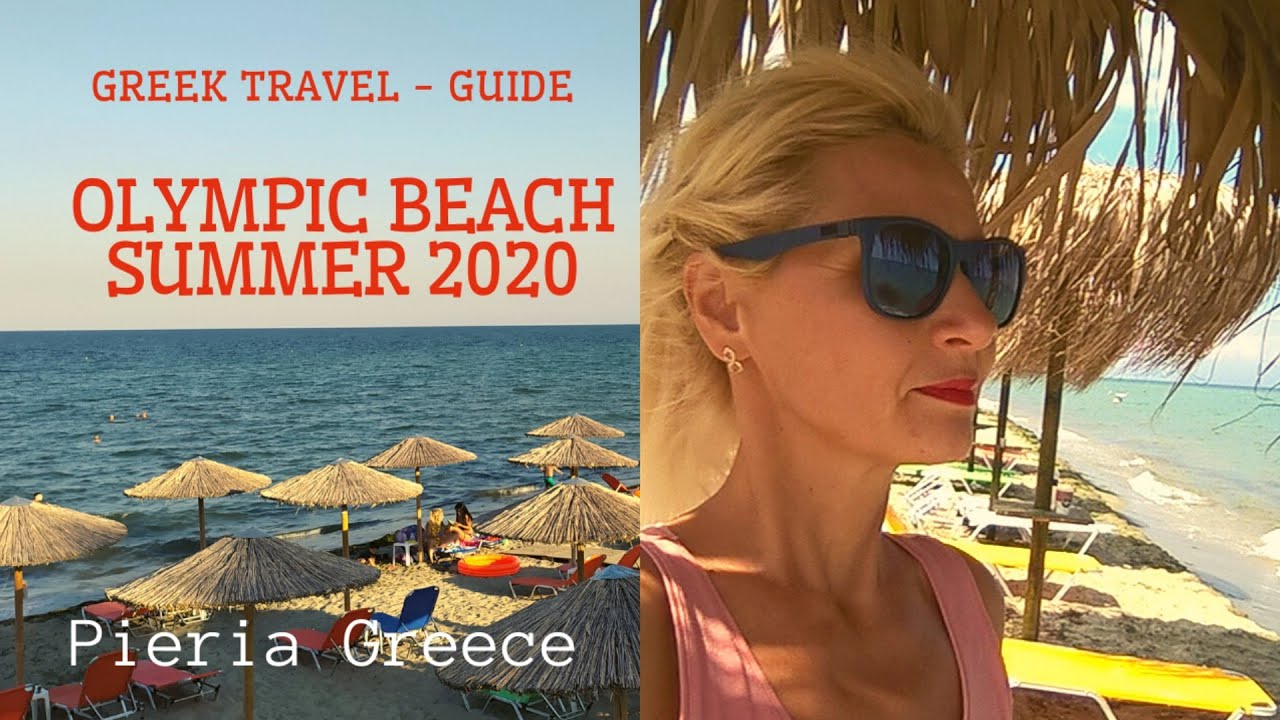 #Olympic Beach # Summer 2020# Pieria Greece # Oλυμπιακή Ακτή# Πιερία Ελλάδα#GreekTravel-Guide