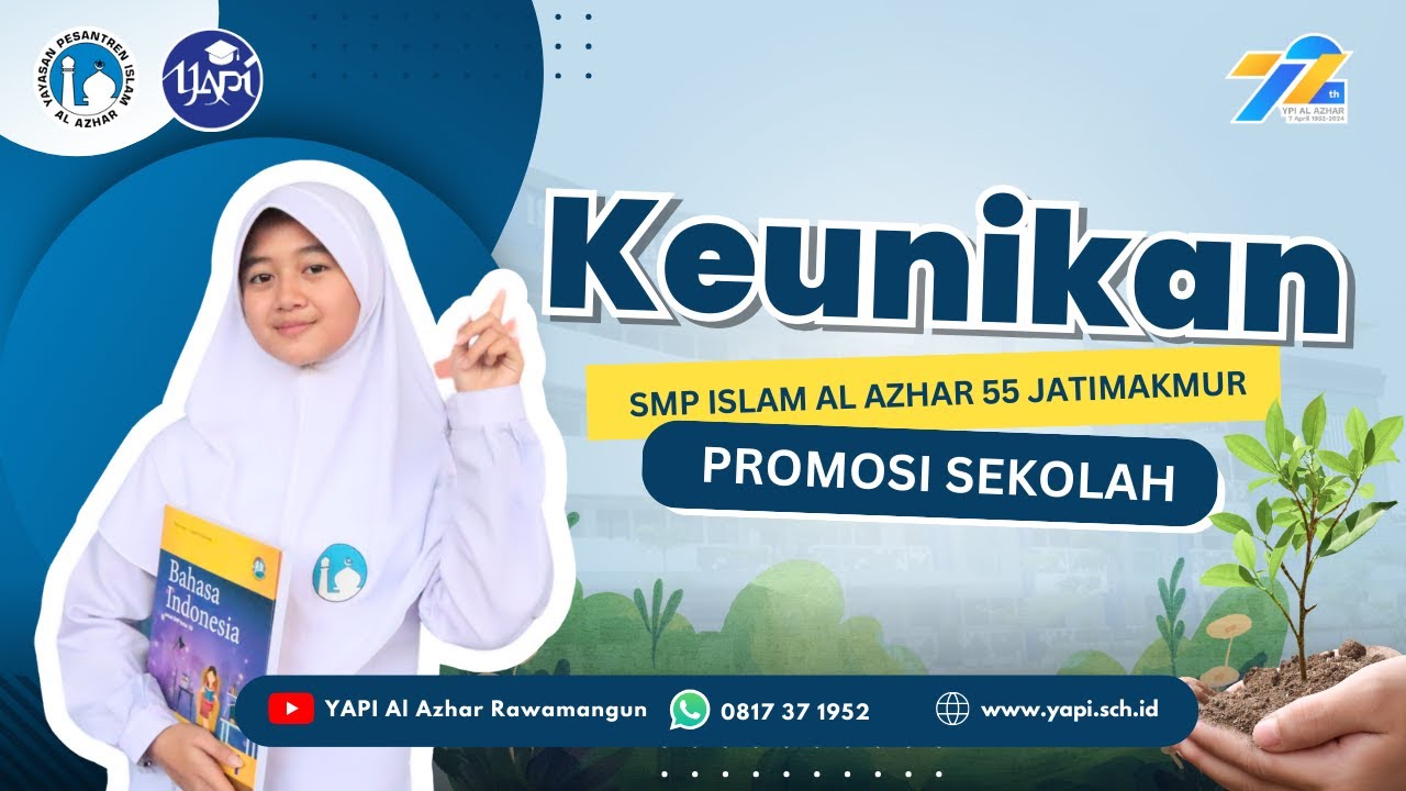 Video Promosi Sekolah SMP Islam Al Azhar 55 Jatimakmur | 