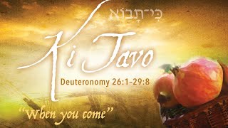 #50a Ki Tavo - D'var Torah about what to when we come into the land of our inheritance in Israel!