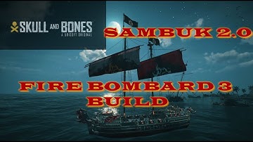 Skull And Bones Sambuk Bombards Build 6-25-25. Must See!