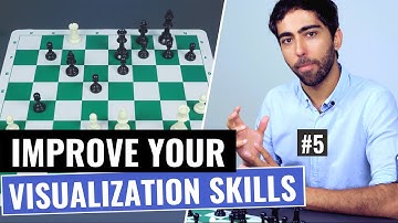 How to Improve your Chess Visualization? | Part 5 | Chess Vision and Calculation Training