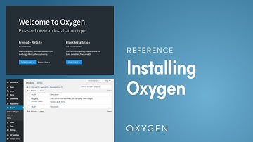 Installing Oxygen & Opening the Visual Editor