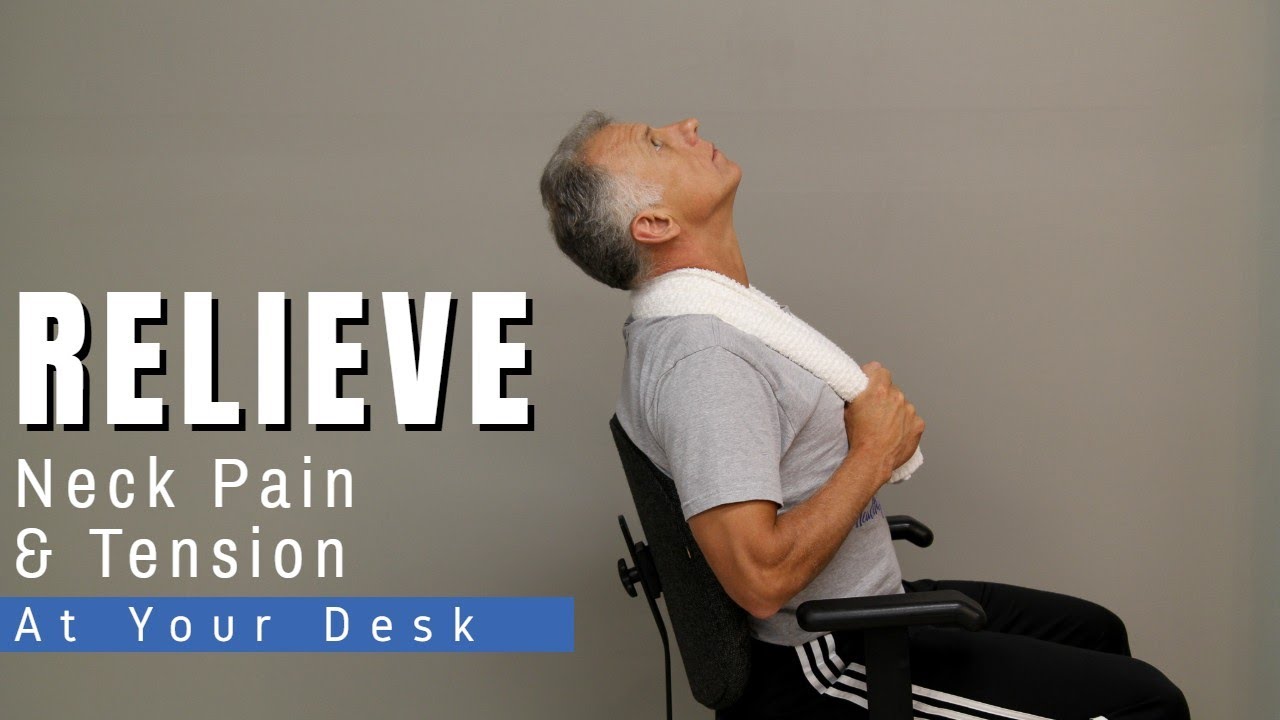 Best Physio Routine To Relieve Neck Pain Tension At Your Desk