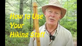 What Can You Do With Your Hiking Staff?