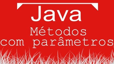 Aula de Java 019 - Métodos com parâmetros