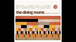 The Dining Rooms - Milano Calibro 9 (Gecko Turner remix)