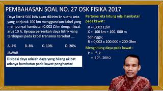 LISTRIK DINAMIS : DISIPASI DAYA (PEMBAHASAN SOAL OSK IPA - FISIKA 2017)