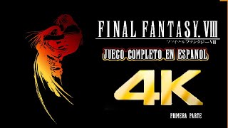 Final Fantasy VIII en 4K 60fps - Juego Completo (1/2) | Longplay sin Comentarios en Español