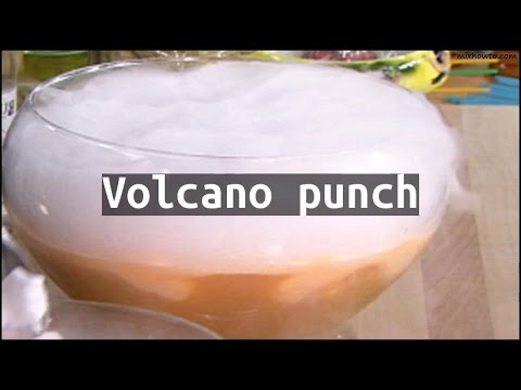 Recipe Volcano punch