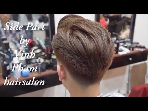 #18 Cách cắt tóc và tạo kiểu Side Part / Side Part Haircut 2018 / Vinh Phạm hair salon