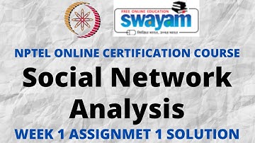 Social Network Analysis | NPTEL | Week 1 Assignment 1 Solution | July 2022