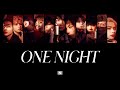 ONE NIGHT - INI【カナルビ/日本語字幕/パート割り】