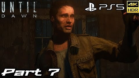 Until Dawn (PS5) 4K 60FPS - Gameplay Walkthrough Part 7 - Revelation / Despair