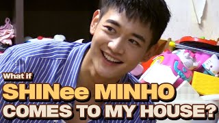 What If SHINee Minho Comes To My House?! | Let's Eat Dinner Together