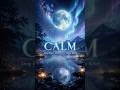 Calm | Deep Focus & Relaxation Meditation Music | #MeditationMusic #RelaxingMusic #AmbientMusic