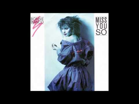 Bonnie Bianco - 1987 - Miss You So