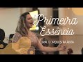 Primeira essncia  abda music coral e orquestra