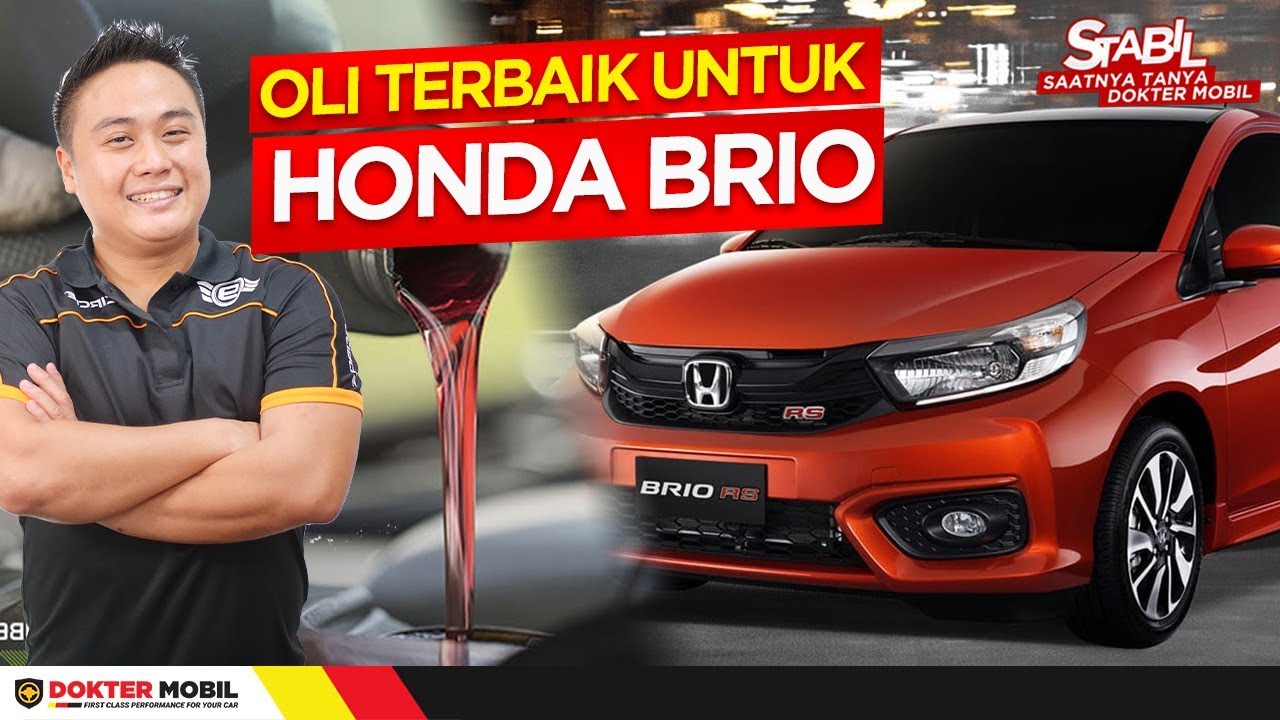 Tau Ga Sih Ini Loh Oli Yang Cocok Buat Brio Stabil Honda Brio Part 1 Dokter Mobil Indonesia Youtube