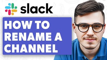 How To Rename A Channel On Slack [2025 Guide]