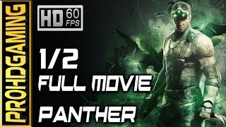 Splinter Cell: Blacklist (PC) I Full Movie # 1/2 I Panther/Lethal Walkthrough/Collectibles - 60fps