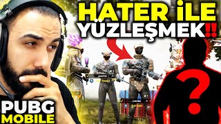 HATER İLE YÜZLEŞTİM! 😡 (HESABINI KAPATTIRIRIM DEDİ!) | PUBG MOBILE