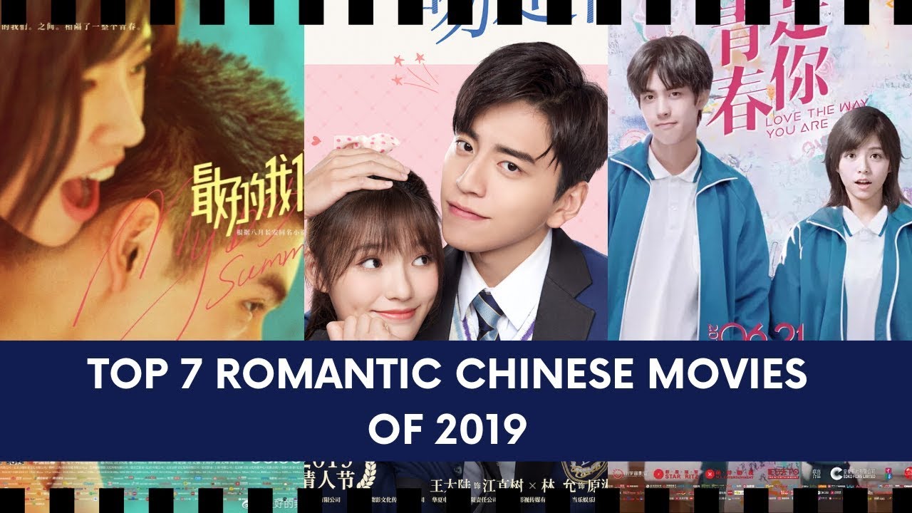 Top 7 Romantic Chinese Movies Of 2019 So Far That We Should