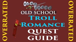 Road to Quest Cape Ep. 4 - Troll Romance - Runescape 2007 Quest Guide
