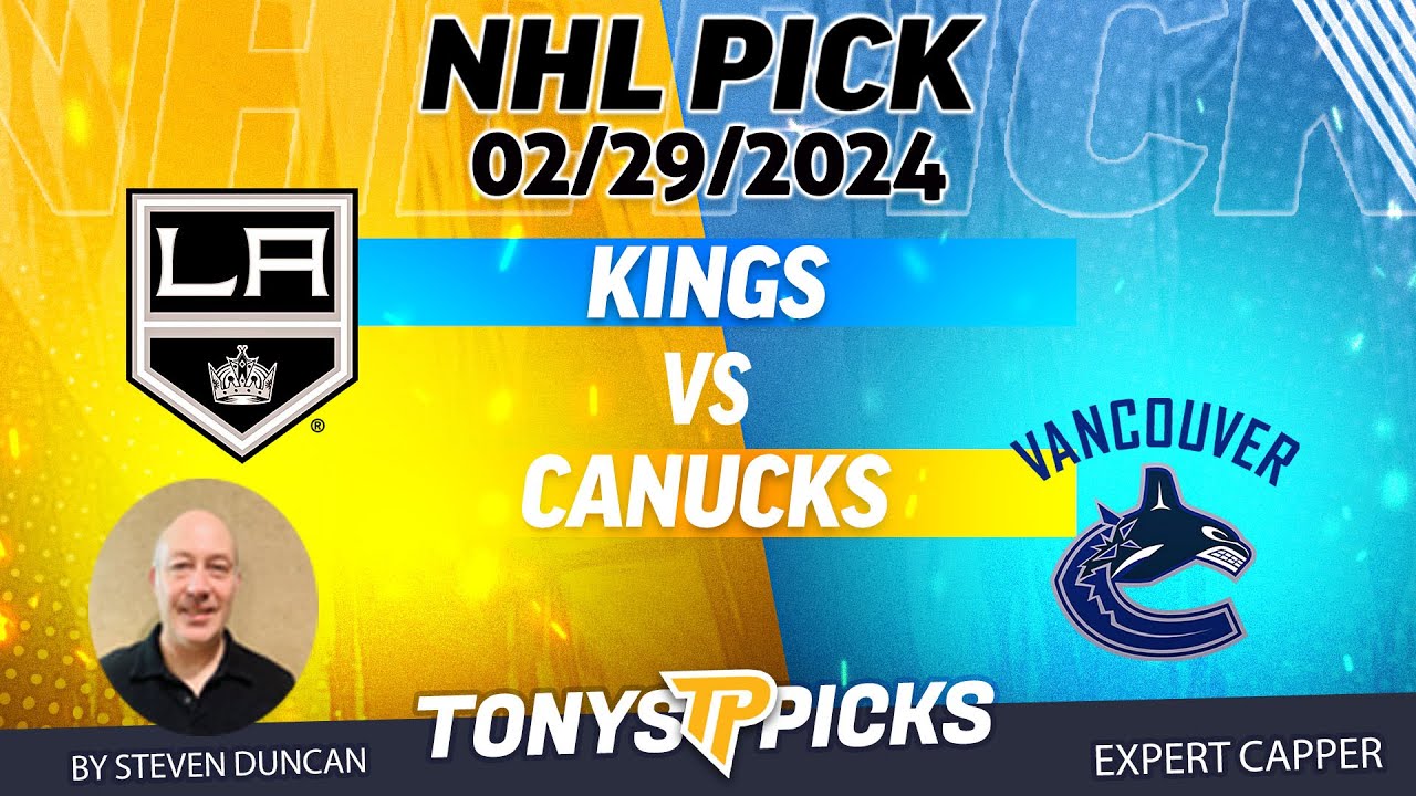 LA Kings Vs Vancouver Canucks 2 29 2024 FREE NHL Picks And Predictions la-kings-vs-vancouver-canucks-2-29-2024-free-nhl-picks-and-predictions