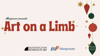 Manpower Presents Art on a Limb Tree Exhibition