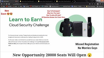 learn to earn cloud security challenge 2022 Week 3 Registration Out | google cloud free goodies |