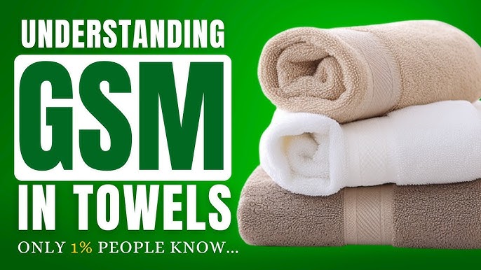 Understanding GSM in Towels: Your Guide to Buying the Best Bath Towel