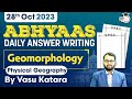 Daily Answer Writing | Abhyaas | Geomorphology | Physical Geography | UPSC