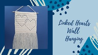 Linked Hearts Wall Hanging Crochet Pattern Tutorial
