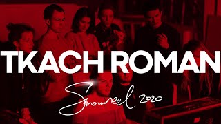 SHOWREEL | TKACH ROMAN 2020