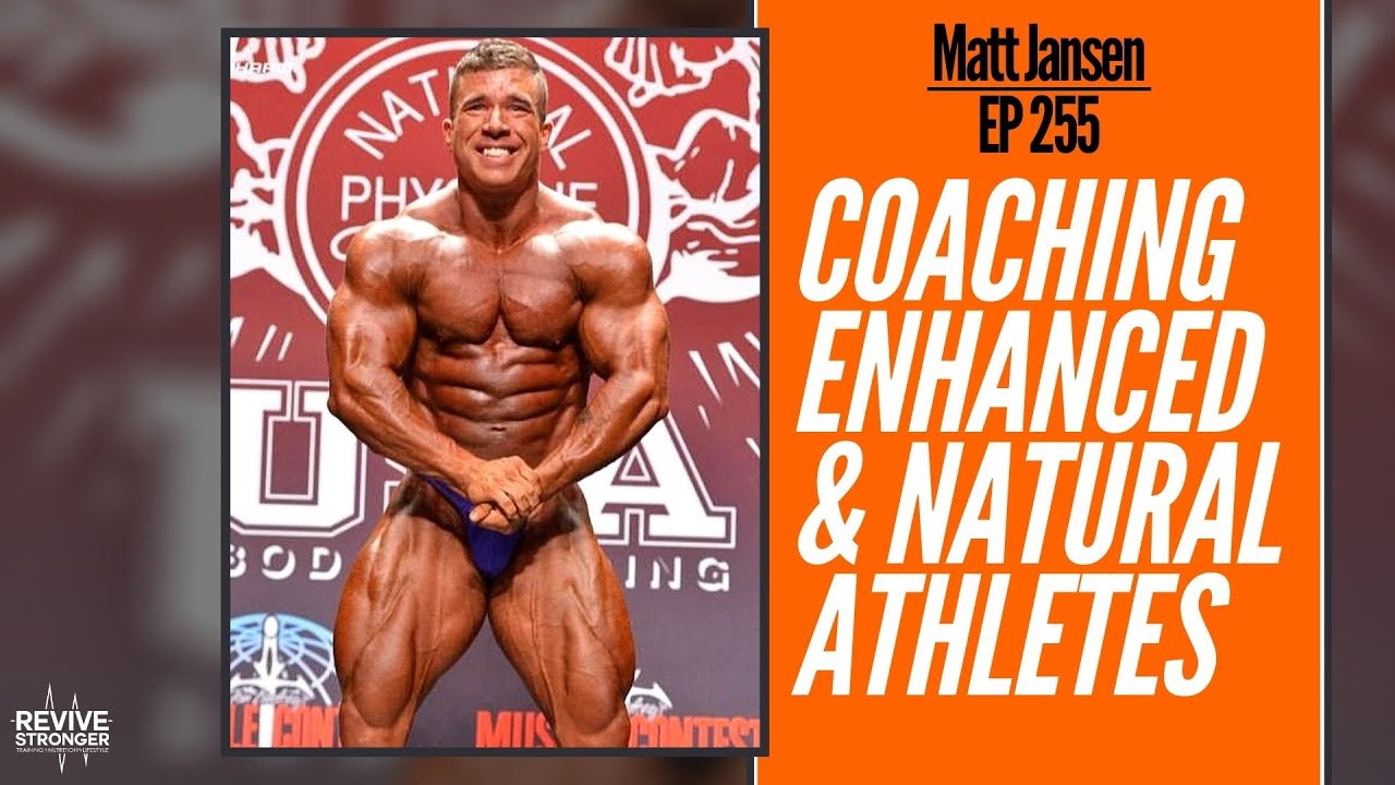 Matt Jenson Rig 255: Matt Jansen - Coaching Enhanced & Natural Athletes - YouTube