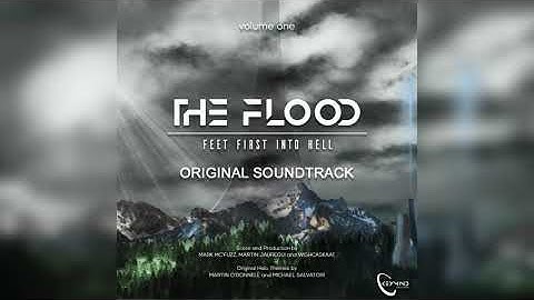 The Flood: Feet First Into Hell OST (Vol. 1) - Wake Up!