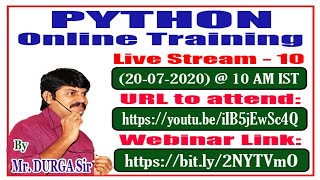 PYTHON Online Training || Live Stream - 10 || By Mr. DURGA Sir
