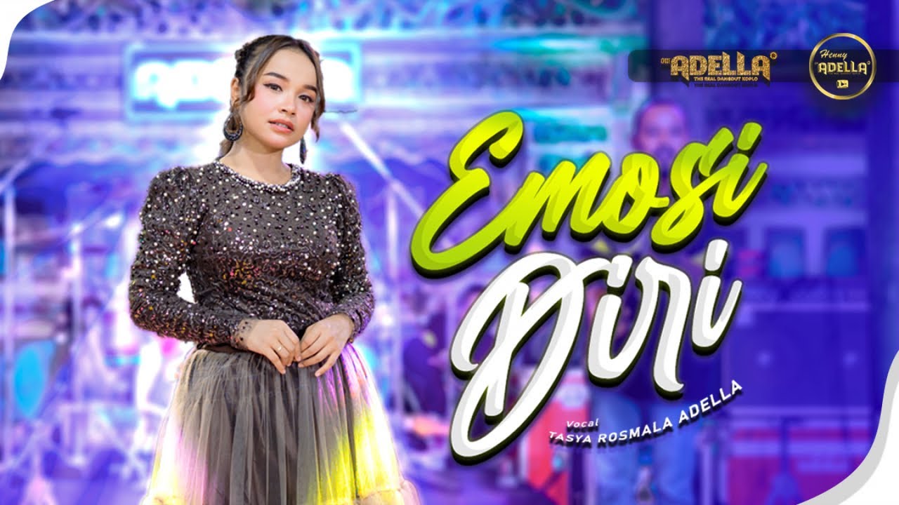 EMOSI DIRI - Tasya Rosmala Adella - OM ADELLA